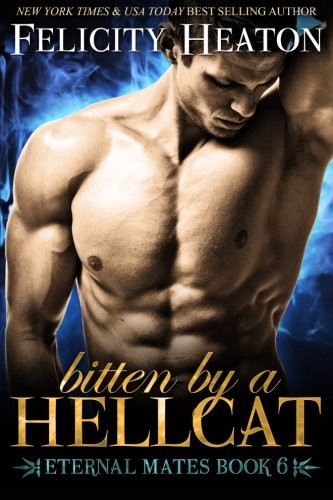 Bitten by a Hellcat: Eternal Mates Romance Series