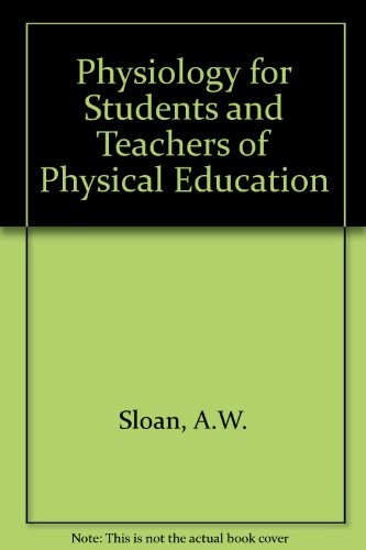 Physiology for students and teachers of physical education