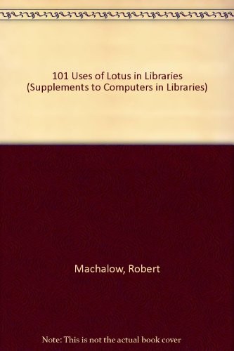 101 uses of Lotus in libraries