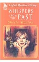 Whispers From The Past (Linford Romance Library)