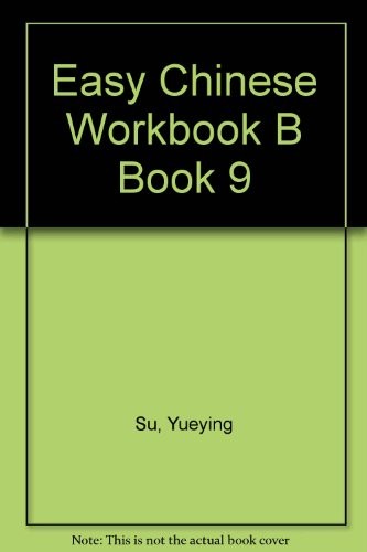 Easy Chinese Workbook B Book 9 (Chinese Edition)