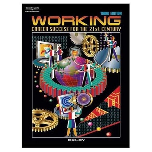 Working: Career Success for the 21st Century, Instructor's Wraparound Edition