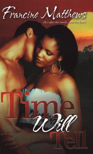 Time Will Tell
