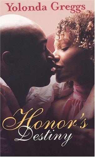 Honor's destiny