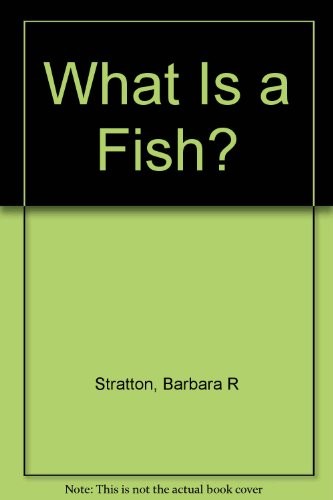 What is a fish?