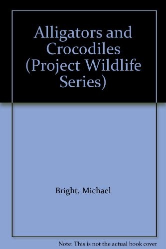 Alligators and crocodiles