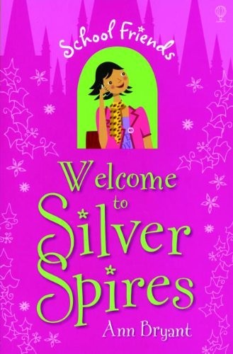 Welcome to Silver Spires (School Friends)