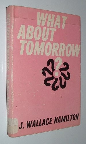 What about tomorrow?