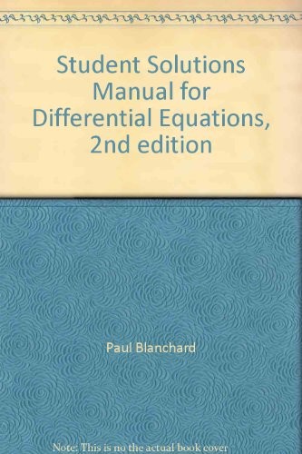 STUDENT SOLUTIONS MANUAL FOR DIFFERENTIAL EQUATIONS (Second Edition)