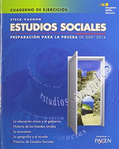 Steck-Vaughn GED: Test Prep 2014 GED Social Studies Spanish Student Workbook (Spanish Edition)