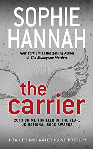The Carrier (A Zailer and Waterhouse Mystery)