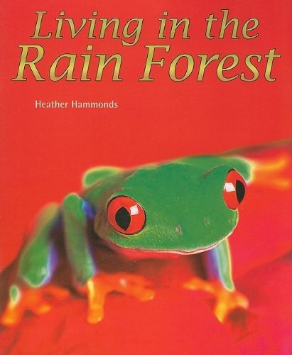 Rigby Flying Colors: Individual Student Edition Purple Living in the Rain Forest
