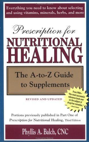 Prescription for Nutritional Healing