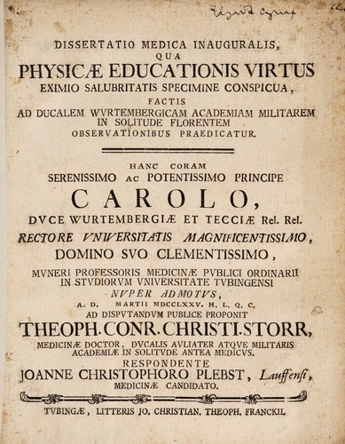 Dissertatio medica inauguralis, qua physicae educationis virtus eximio salubritatis specimine conspicua ... praedicatur ...