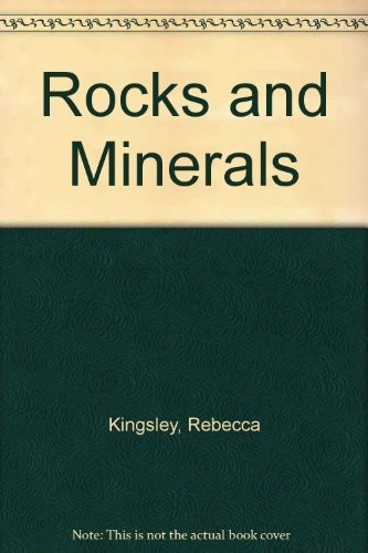 Rocks and Minerals
