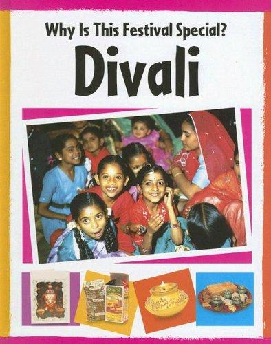 Divali (Why Is This Festival Special)