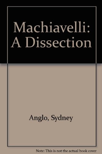 Machiavelli: a dissection