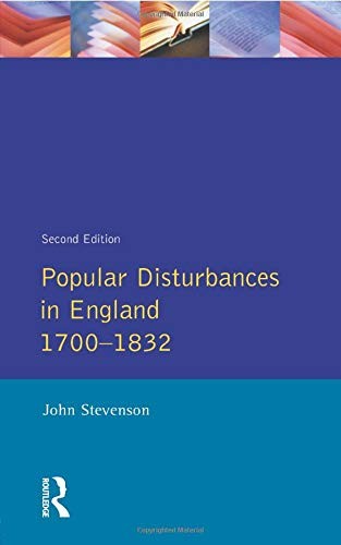 Popular disturbances in England, 1700-1832