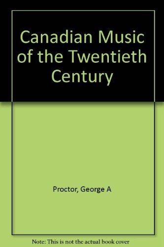 Canadian music of the twentieth century
