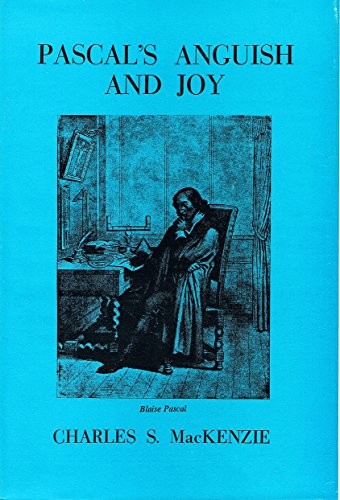 Pascal's anguish and joy