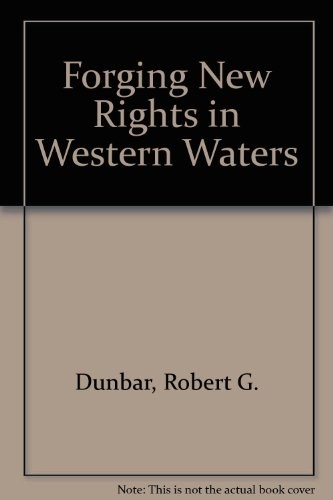 Forging new rights in western waters