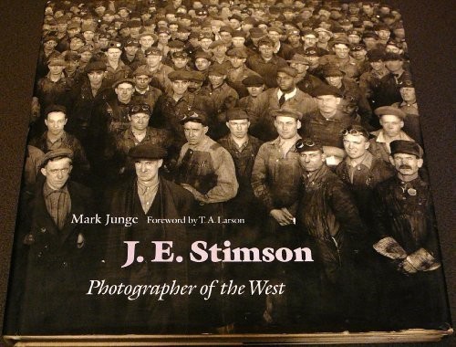 J.E. Stimson, photographer of the West