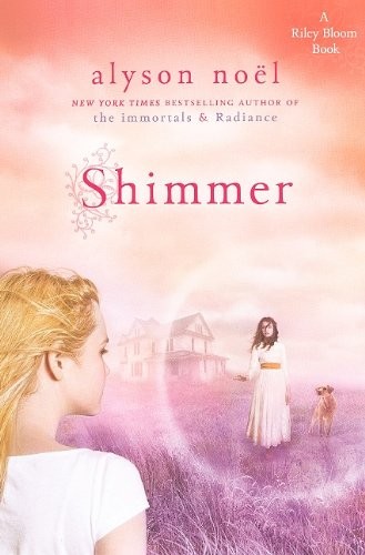 Shimmer (Turtleback School & Library Binding Edition) (Riley Bloom)
