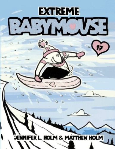 Extreme Babymouse (Turtleback School & Library Binding Edition)