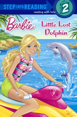 Little Lost Dolphin (Turtleback School & Library Binding Edition) (Barbie: Step into Reading, Step 2)