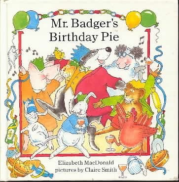 Mr. Badger's birthday pie