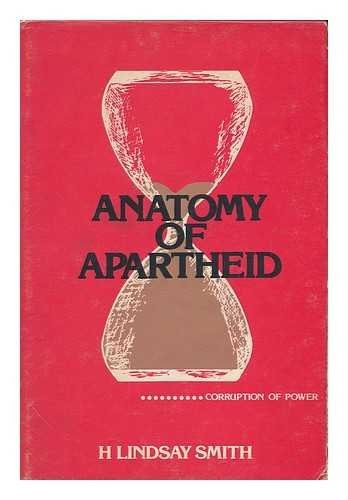 Anatomy of apartheid