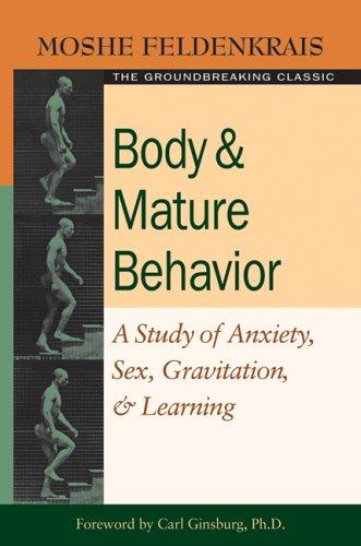 Body and mature behavior
