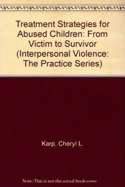 Treatment strategies for abused children