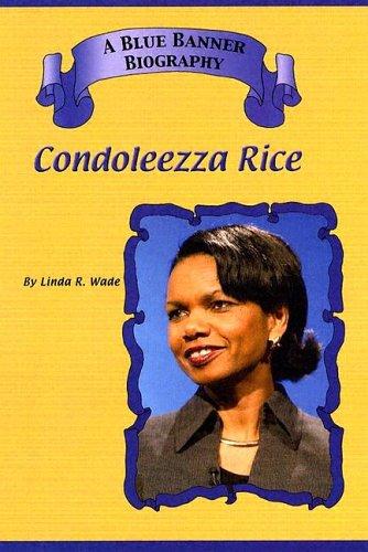 Condoleezza Rice (Blue Banner Biographies)