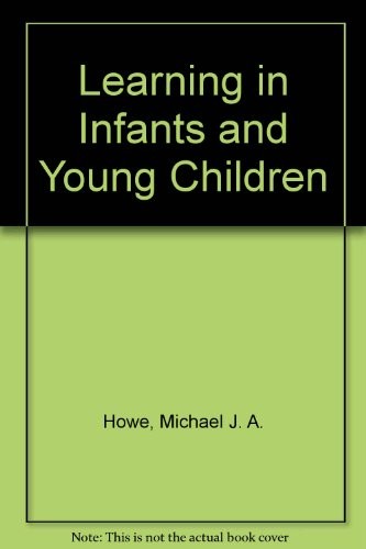 Learning in Infants and Young Children