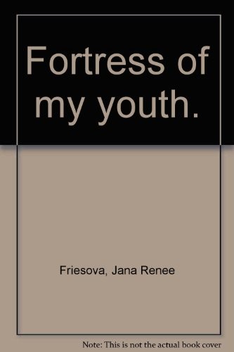 Fortress of my youth