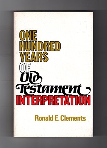 One hundred years of Old Testament interpretation