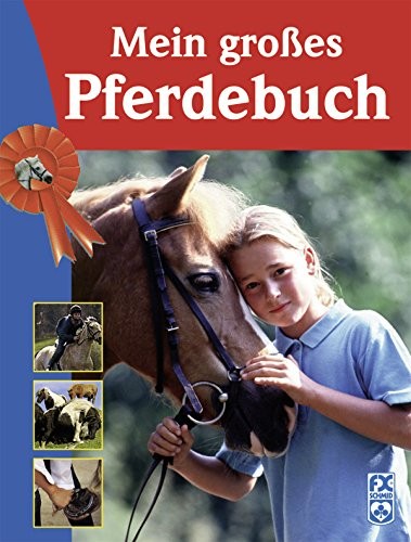 Mein gro+â-ƒes Pferdebuch