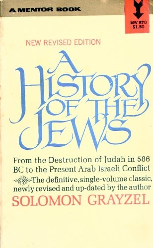 A History of the Jews: From the Babylonian Exile to the Present