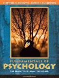 Fundamentals of Psychology The Brain, the Person, the World