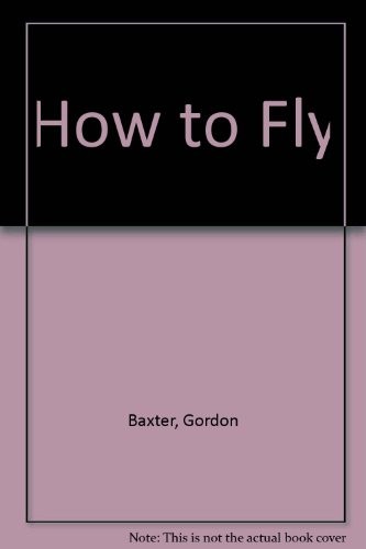 How to fly