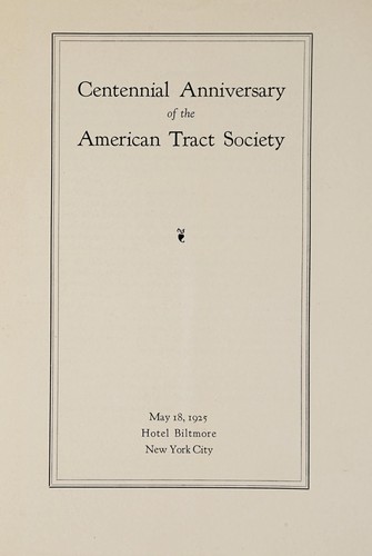 Centennial anniversary of the American Tract Society