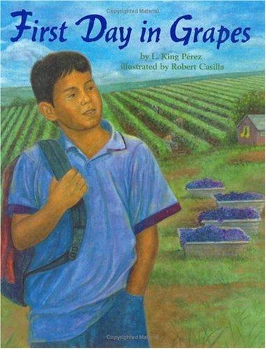 First Day in Grapes (Pura Belpre Honor Book. Illustrator