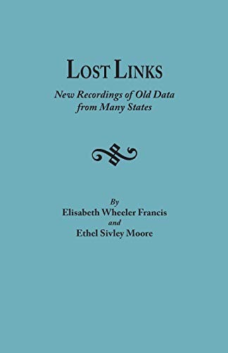 Lost links; new recordings of old data from many states