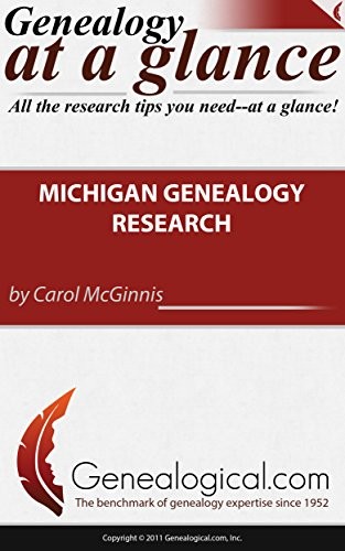 Michigan Genealogy Research (Genealogy at a Glance)