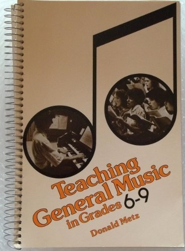 Teaching general music in grades 6-9