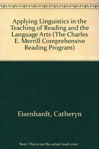 Applying linguistics in the teaching of reading and the language arts
