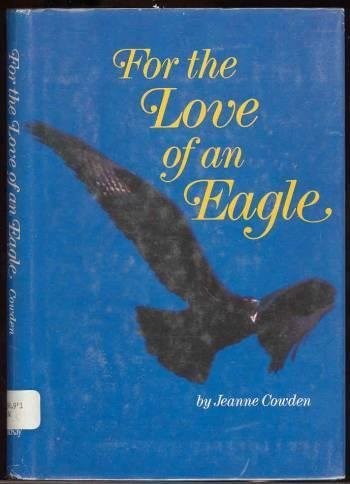 For the love of an eagle