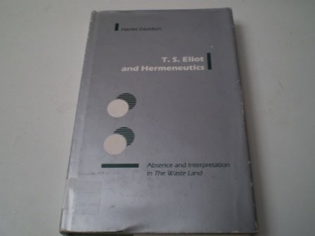 T.S. Eliot and hermeneutics