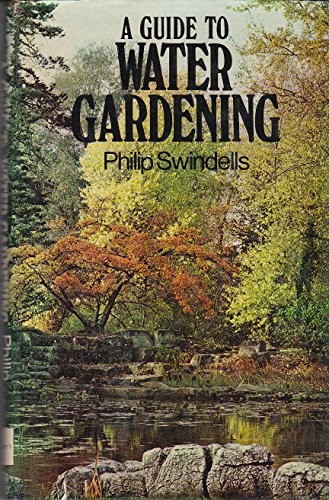 A guide to water gardening